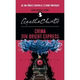Crima din Orient Expres - Agatha Christie, editura Litera