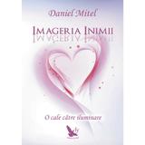 Imageria Inimii - Daniel Mitel, editura For You