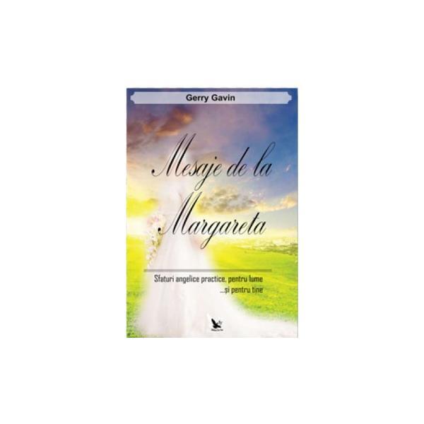 Mesaje de la margareta - gerry gavin, editura for you