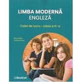 Limba moderna engleza - Clasa 3 - Caiet de lucru - Elena Sticlea, Cristina Mircea, editura Booklet