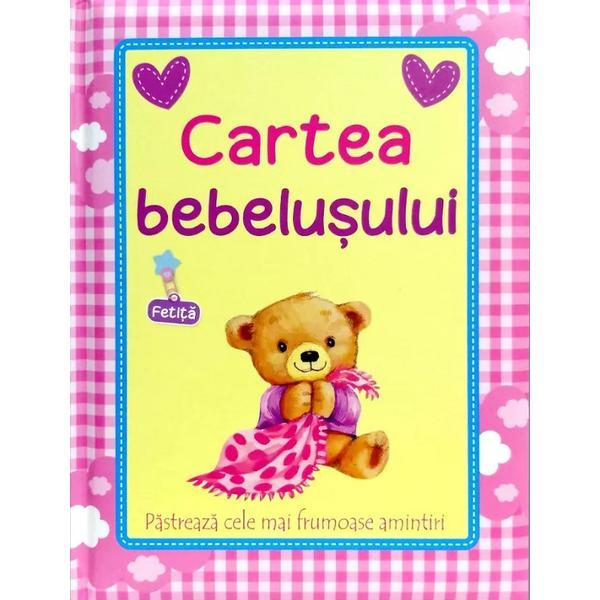 Cartea bebelusului: fata. pastreaza cele mai frumoase amintiri, editura flamingo