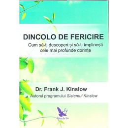 Dincolo de fericire - frank j. kinslow, editura for you