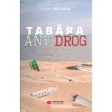 Tabara antidrog - Mara Chelcioiu, editura Meridiane Publishing