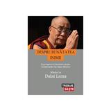 Despre bunatatea inimii - Dalai Lama, editura Lifestyle