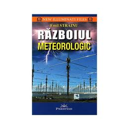 Razboiul meteorologic - emil strainu, editura prestige