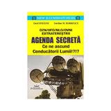 Agenda secreta. Ce ne ascund conducatorii lumii!? - Emil Strainu, Emilian M. Dobrescu, editura Prestige