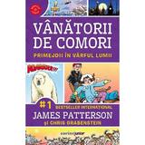 Vanatorii de comori Vol.4: Primejdii in varful lumii - James Patterson, Chris Grabenstein, editura Corint