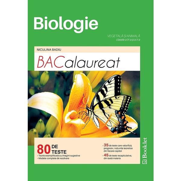 Biologie. Teste pentru bacalaureat - Clasele 9-10 - Niculina Badiu, editura Booklet