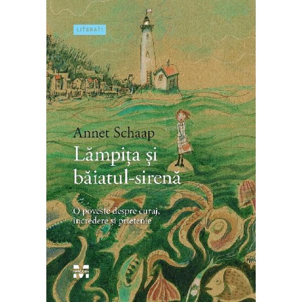 Lampita si baiatul-sirena - Annet Schaap