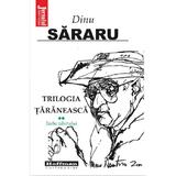 Trilogia taraneasca Vol.2: Iarba vantului - Dinu Sararu, editura Hoffman