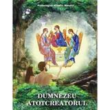 Dumnezeu Atotcreatorul - Nicodim Mandita, editura Agapis