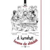 Boema de altadata - D. Karnabatt, editura Vremea