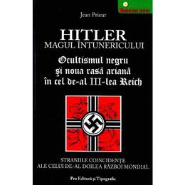 Hitler magul intunericului - Jean Prieur, Pro Editura Si Tipografie