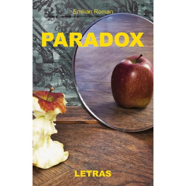 Paradox - Emilian Roman, editura Letras