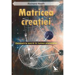 Matricea creatiei - Richard Heath, editura For You