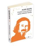 Viata Ca Extaz. Natura, Barbatul, Femeia - Alan Watts, editura Herald