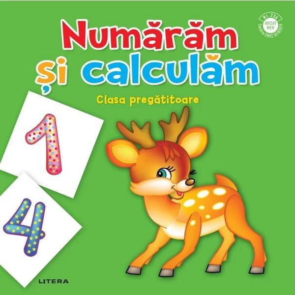 Numaram si calculam - clasa pregatitoare, editura litera