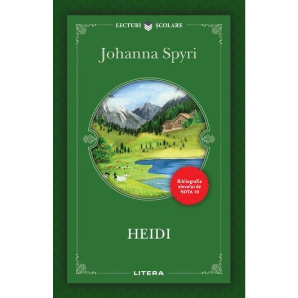 Heidi - johanna spyri, editura litera