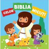 Biblia celor micuti, editura Casa Cartii
