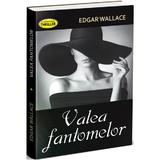 Valea fantomelor - Edgar Wallace, editura Orizonturi