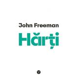 Harti - John Freeman, editura Black Button Books
