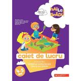 Hai la gradi! Limba si comunicare, Om si societate 4-5 ani - Madalina Radu, Ioana Andreea Ciocalteu, editura Paralela 45