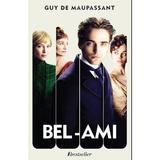 BEL-AMI - Guy de Maupassant, editura Bestseller