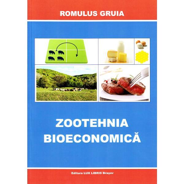 Zootehnia bioeconomica - romulus gruia, editura lux libris