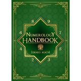 Numerology Handbook - Eduard Agachi, editura Adriana Nicolae