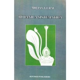 Botanica sistematica - milian gurau, editura rovimed