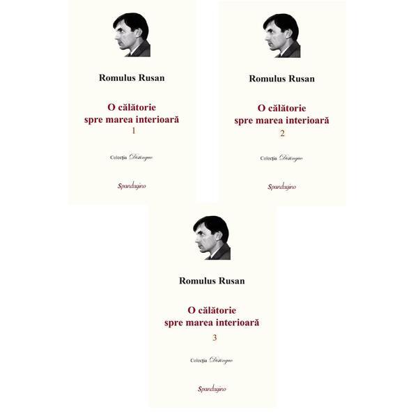 O calatorie spre marea interioara - romulus rusan