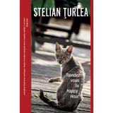 Rendez-vous la Happy Hour - Stelian Turlea, editura Crime Scene Press