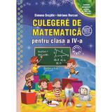 Culegere de matematica - Clasa 4 - Simona Grujdin, Adriana Borcan, editura Aramis