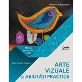 Arte vizuale si abilitati practice - Clasa 3 - Manual - Maria-Cosmina Dragomir, editura Corint