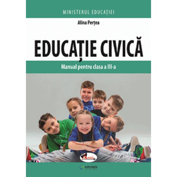 Educatie civica - clasa 3 - manual - alina pertea, editura aramis