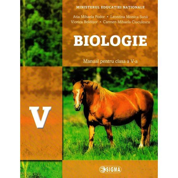 Biologie - clasa 5 - manual - atia mihaela fodor, leontina monica suna, editura sigma