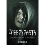 Creepypasta - Paul Farcas, editura Letras