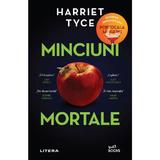 Minciuni mortale - Harriet Tyce, editura Litera