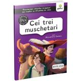 Cei trei muschetari - Alexandre Dumas, editura Gama