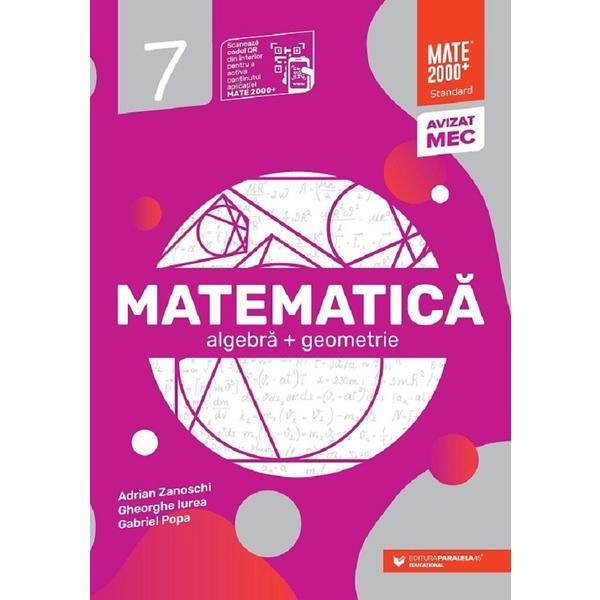 Matematica clasa a 7-a standard ed.2021-2022 - Gheorghe Iurea, Adrian Zanoschi