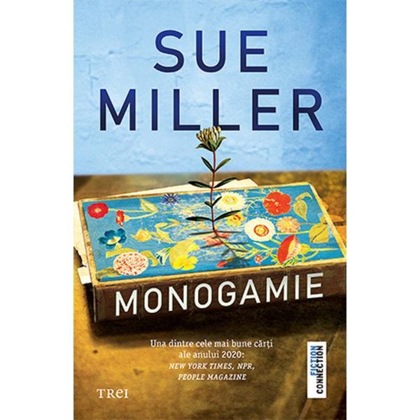 Monogamie - sue miller, editura trei