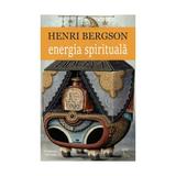 Energia spirituala - Henri Bergson, editura Cartex
