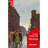 Mirona - Cella Serghi, editura Hoffman