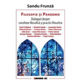 Filosofie si pandemie - Sandu Frunza