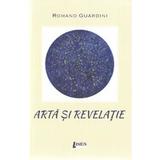 Arta si revelatie - Romano Guardini, editura Limes