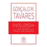 Enciclopedia - Goncalo M. Tavares, editura Scoala Ardeleana