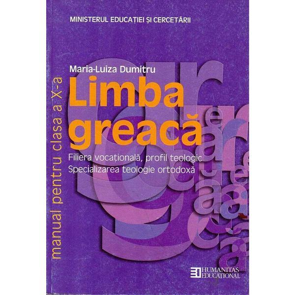 Limba greaca - clasa 10 - manual - maria-luiza dumitru, editura humanitas