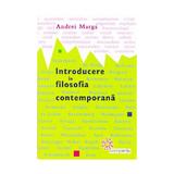 Introducere in filosofia contemporana - Andrei Marga, editura Compania