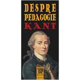 Despre Pedagogie - Kant, editura Paideia