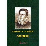 Sonete - Etienne De La Boetie, editura Eikon